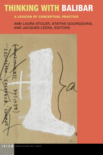 Libro elettronico Thinking with Balibar Ann Laura Stoler