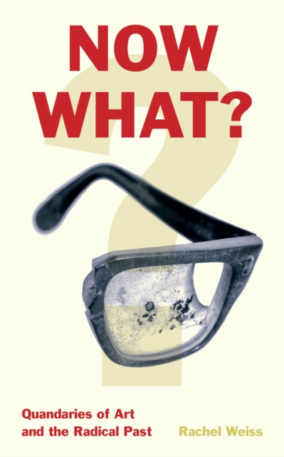 E-book Now What? Rachel Weiss