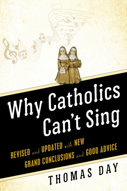E-knjiga Why Catholics Can't Sing Thomas Day