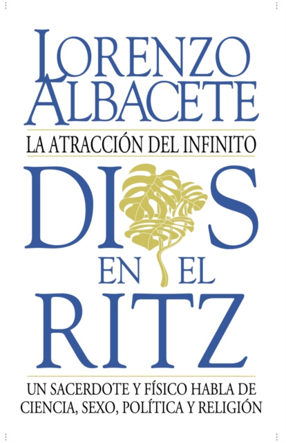 E-book Dios en el Ritz Lorenzo Albacete