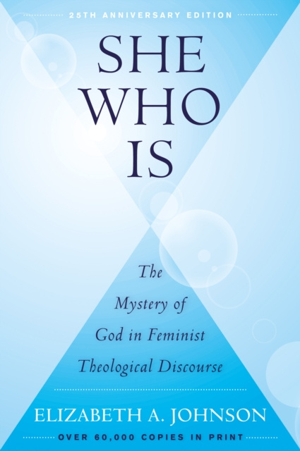 E-book She Who Is Elizabeth A. Johnson