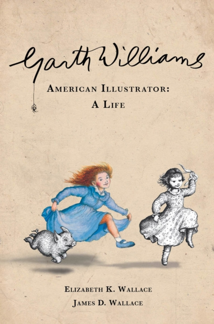 E-knjiga Garth Williams, American Illustrator Elizabeth K. Wallace