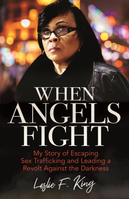E-knjiga When Angels Fight Leslie F. King