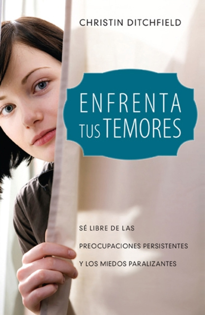 E-book Enfrenta tus temores Christian Ditchfield