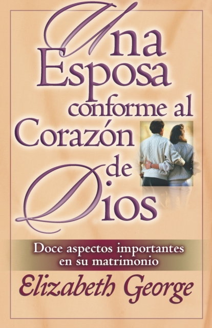 E-knjiga Esposa conforme al corazon de Dios, Una Elizabeth George