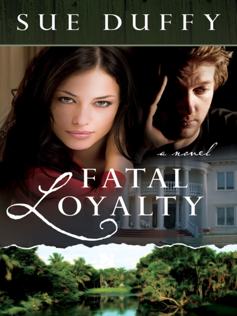 E-kniha Fatal Loyalty Sue Duffy