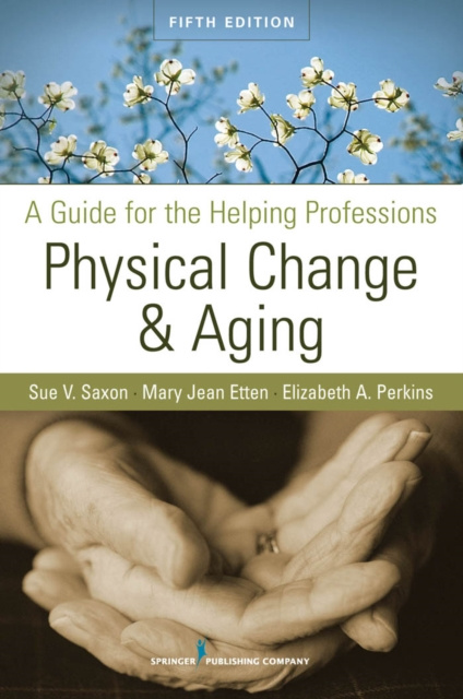 E-kniha Physical Change and Aging PhD Sue V. Saxon