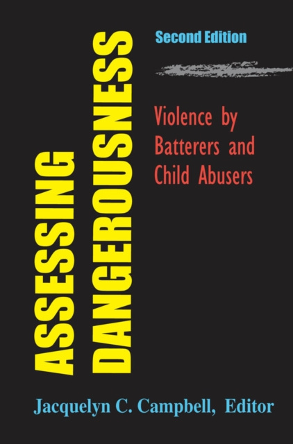 E-knjiga Assessing Dangerousness Jacquelyn C. Campbell PhD RN FAAN