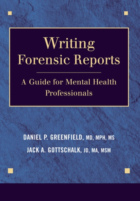E-kniha Writing Forensic Reports Daniel P. Greenfield