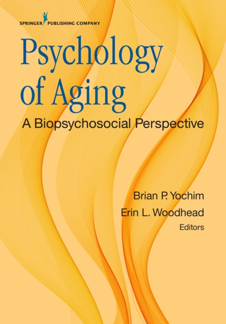 E-kniha Psychology of Aging Brian Yochim PhD ABPP