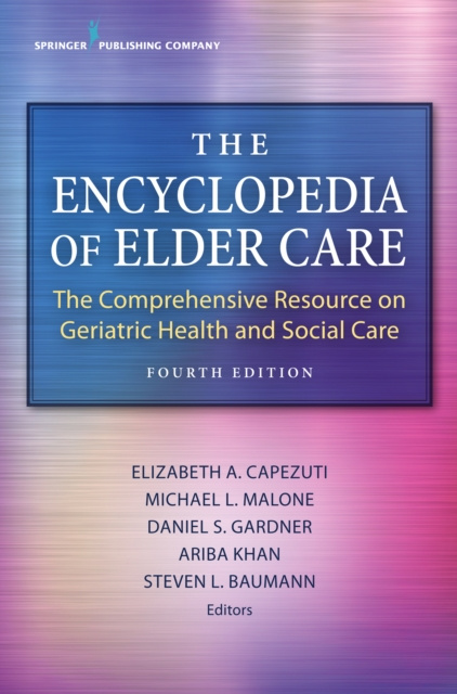 E-kniha Encyclopedia of Elder Care Elizabeth Capezuti PhD RN FAAN