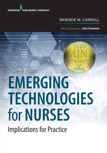 E-knjiga Emerging Technologies for Nurses Whende M. Carroll MSN RN-BC