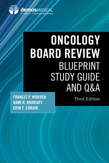 E-kniha Oncology Board Review, Third Edition MD Francis P. Worden