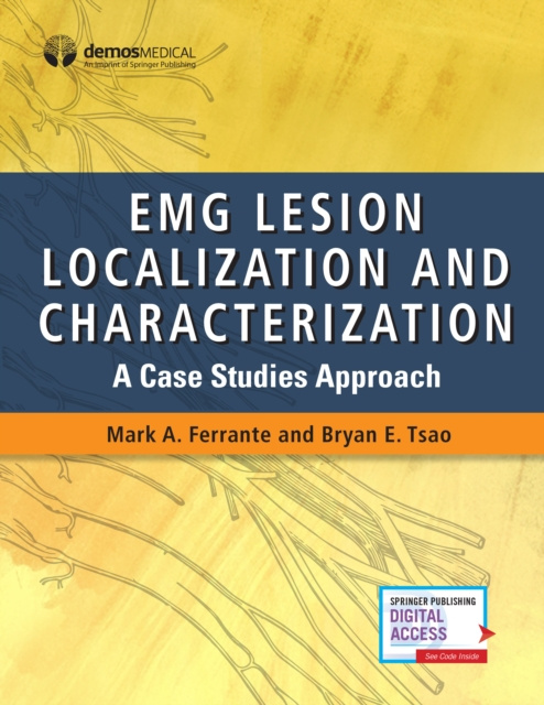E-book EMG Lesion Localization and Characterization MD Mark A. Ferrante