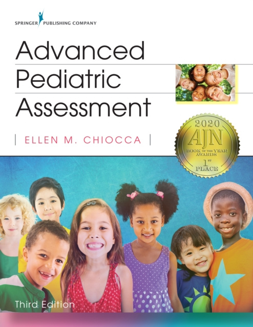E-book Advanced Pediatric Assessment, Third Edition Ellen M. Chiocca PhD CPNP RNC-NIC