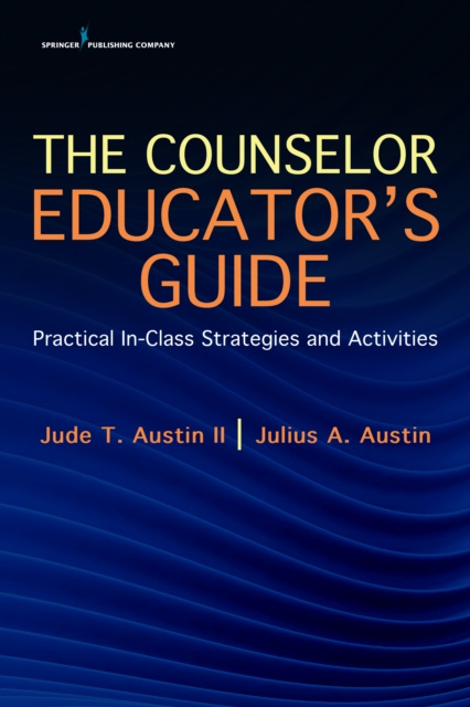 E-knjiga Counselor Educator's Guide Jude T. Austin II PhD LPC LMFT NCC CCMHC