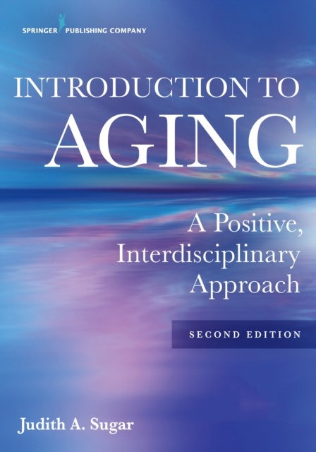 E-kniha Introduction to Aging PhD Judith A. Sugar