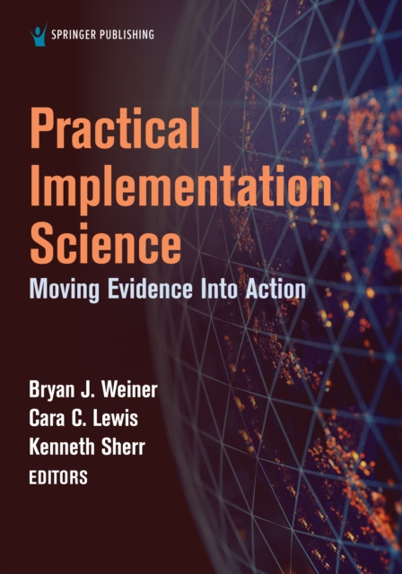 E-knjiga Practical Implementation Science PhD Bryan J. Weiner