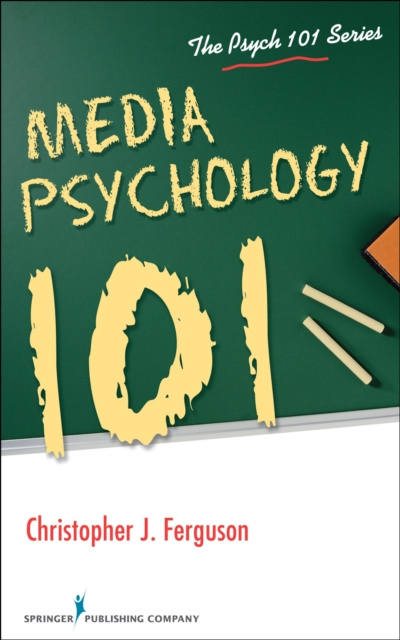 Livre numérique Media Psychology 101 PhD Christopher J. Ferguson
