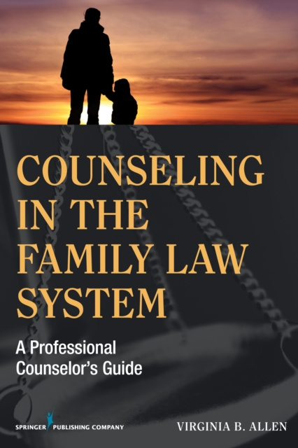 E-knjiga Counseling in the Family Law System EdD Virginia B. Allen