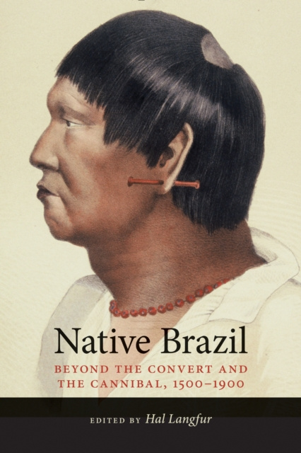 E-book Native Brazil Hal Langfur