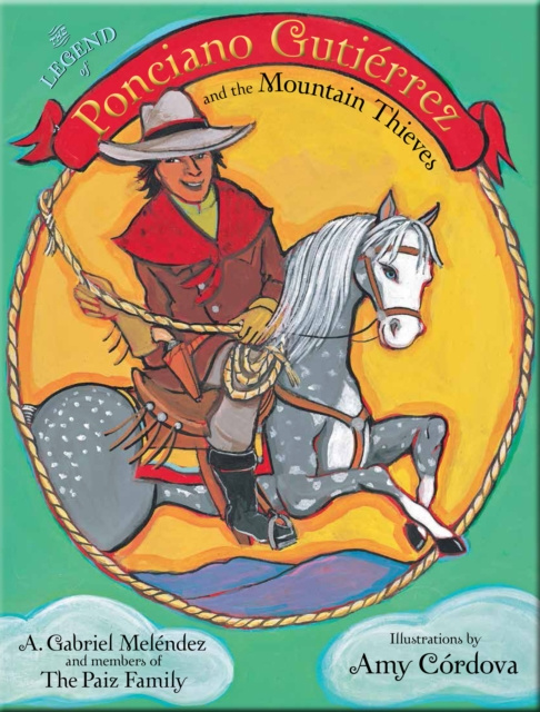 E-kniha Legend of Ponciano Gutierrez and the Mountain Thieves A. Gabriel Melendez
