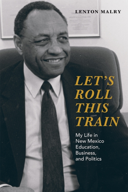 E-book Let's Roll This Train Lenton Malry