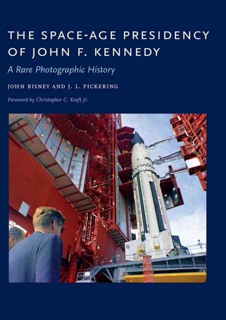 E-kniha Space-Age Presidency of John F. Kennedy John Bisney