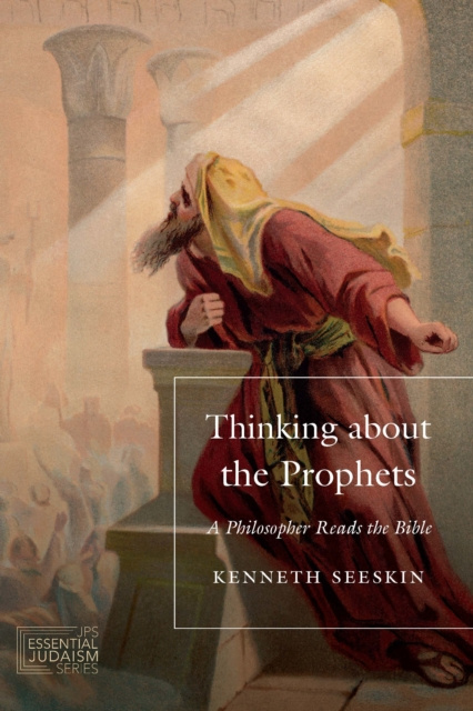 E-knjiga Thinking about the Prophets Kenneth Seeskin