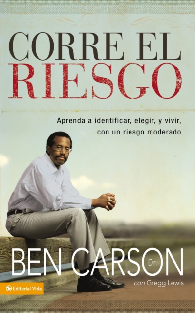 E-book Corre el riesgo M.D. Ben Carson