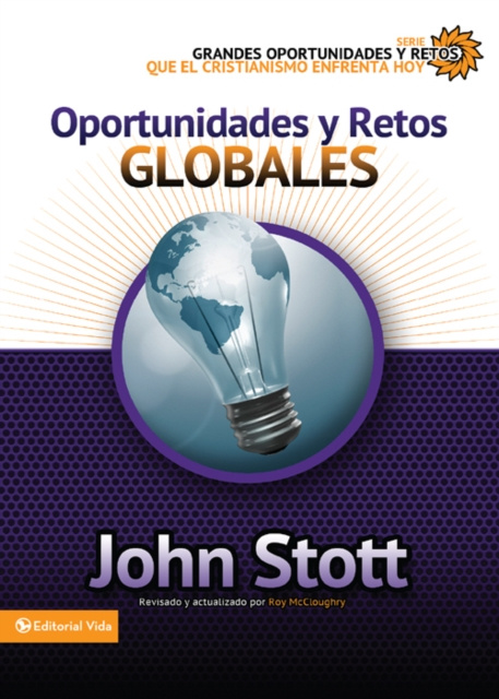 Libro electrónico Oportunidades y retos globales Dr. John R.W. Stott