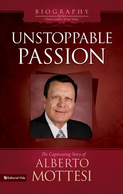 E-knjiga Unstoppable Passion Alberto Mottesi