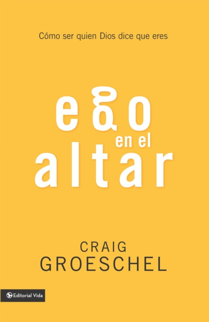 E-kniha Ego en el altar Craig Groeschel
