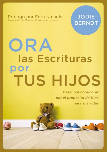 E-kniha Ora las Escrituras por tus hijos Jodie Berndt