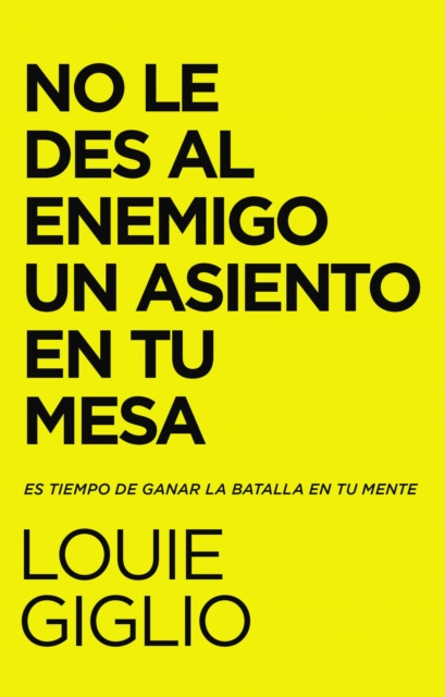 E-kniha No le des al enemigo un asiento en tu mesa Louie Giglio