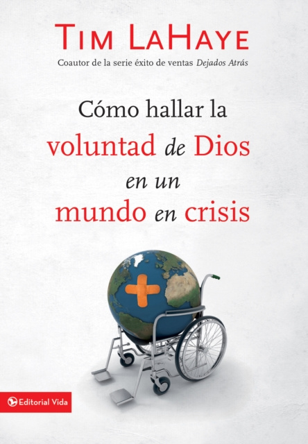 E-kniha Como hallar la voluntad de Dios en un mundo en crisis Tim LaHaye