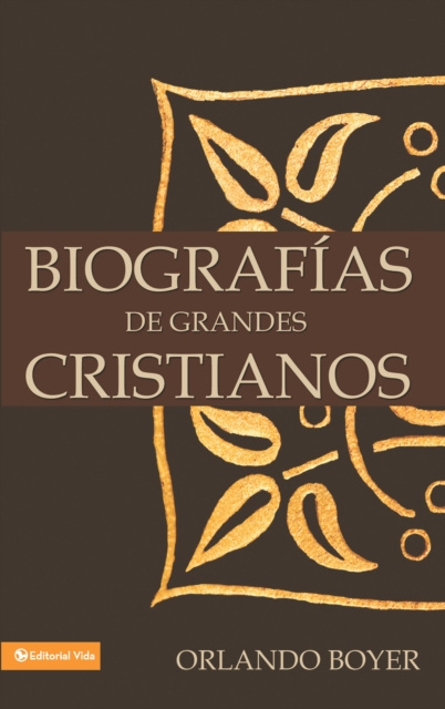 E-knjiga Biografias de grandes cristianos Orlando Boyer