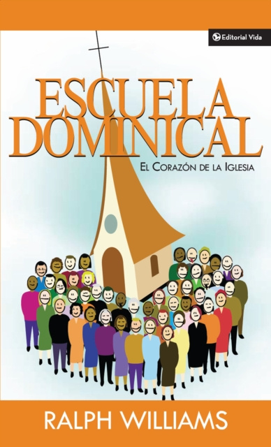E-knjiga Escuela dominical el corazon de la iglesia Ralph Williams