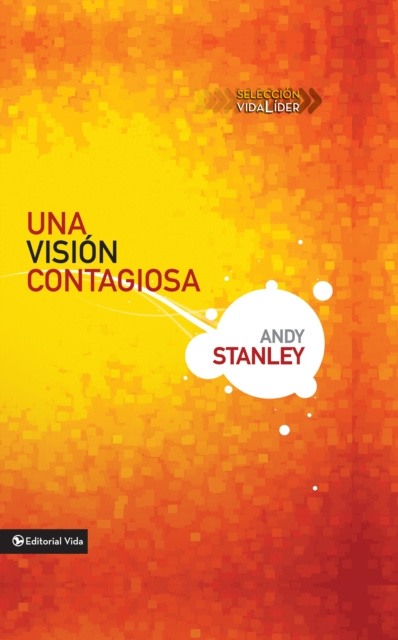 E-knjiga Una vision contagiosa Andy Stanley