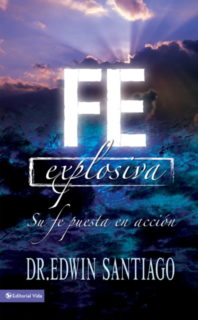 E-book Fe Explosiva Edwin Santiago