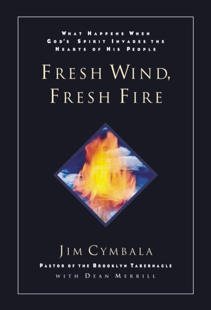 E-book Fuego vivo, viento fresco Jim Cymbala