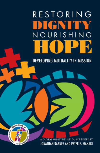 E-book Restoring Dignity, Nourishing Hope Jonathan Barnes