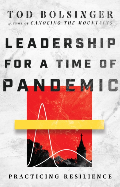 E-kniha Leadership for a Time of Pandemic Tod Bolsinger