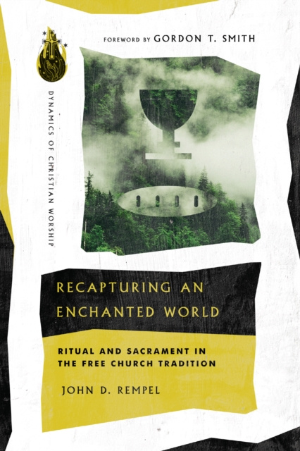E-kniha Recapturing an Enchanted World John D. Rempel
