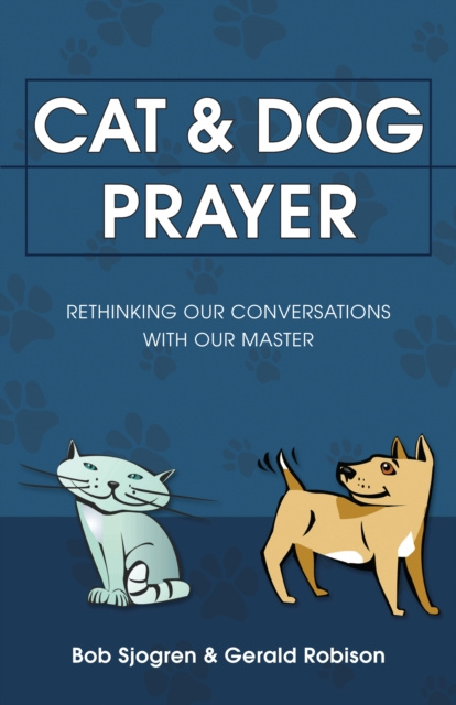 E-kniha Cat and Dog Prayer Bob Sjogren