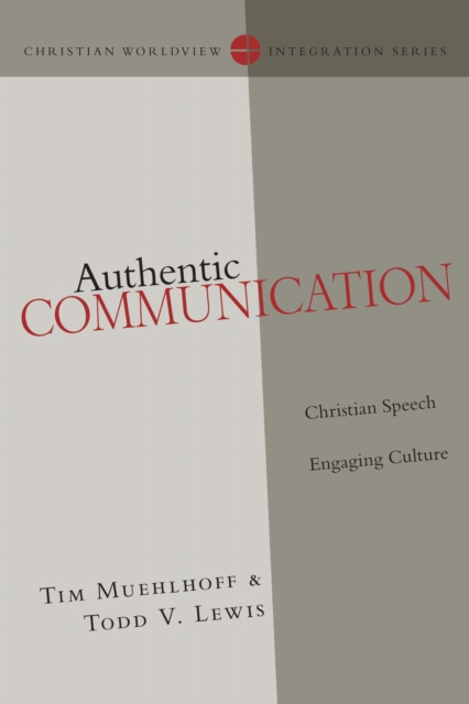 ebook Authentic Communication Tim Muehlhoff