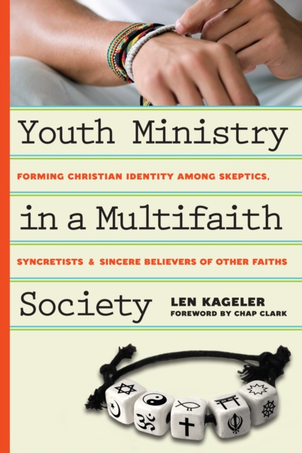 E-kniha Youth Ministry in a Multifaith Society Len Kageler
