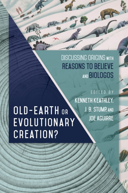 Libro elettronico Old-Earth or Evolutionary Creation? Kenneth Keathley
