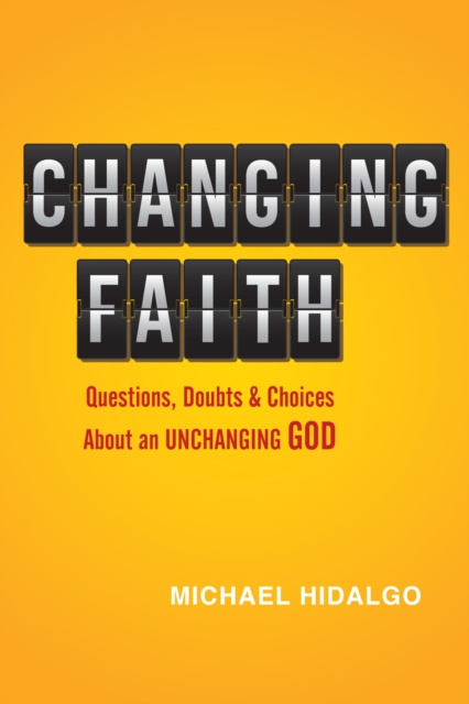 E-book Changing Faith Michael Hidalgo