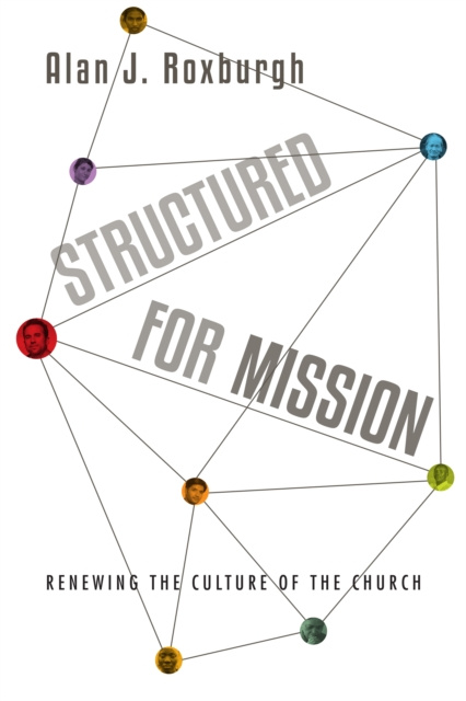 E-book Structured for Mission Alan J. Roxburgh